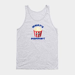 What's Poppin' - Funny Popcorn Pun Tank Top